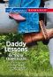 [Fatherhood 10] • Daddy Lessons